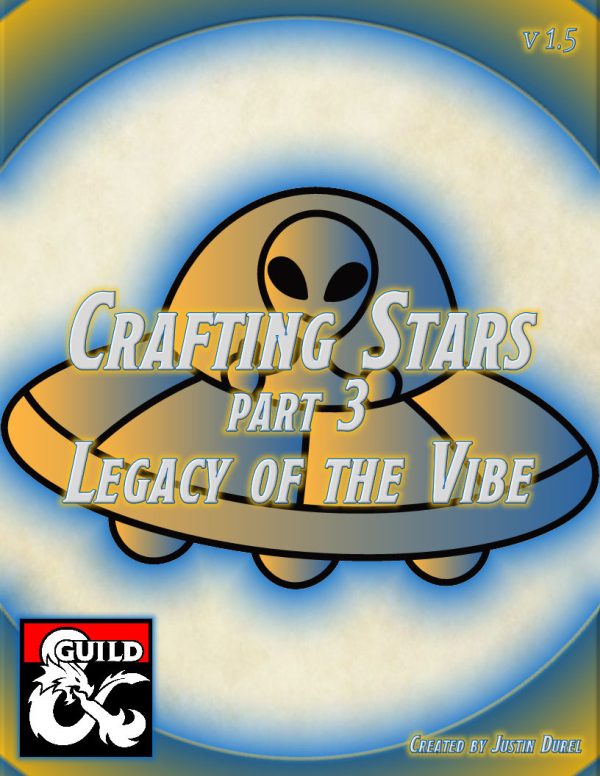 Cover of Crafting Stars: Legacy of the Vibe - First Born Roleplaying Options for D&D