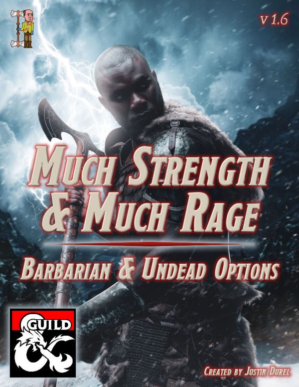 Cover of Much Strength and Much Rage: Barbarian & Undead Roleplaying Options for D&D