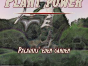 Cover of Plant Power: Plants & Paladins Roleplaying Options for D&D