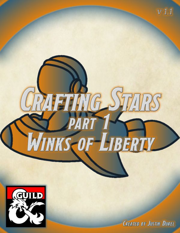 Cover of Crafting Stars: Winks Of Liberty - Sci-Fi Roleplaying Options for D&D